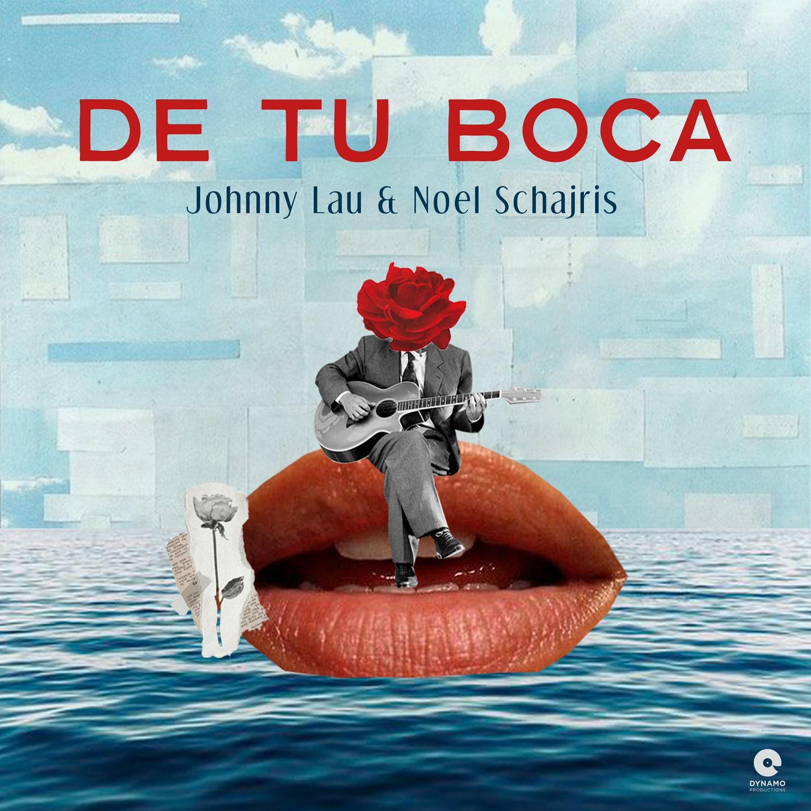 "De tu Boca" Digital Single 1 De tu Boca - Johnny Lau $ Noel Scharis, Descarga Sencillo Digital