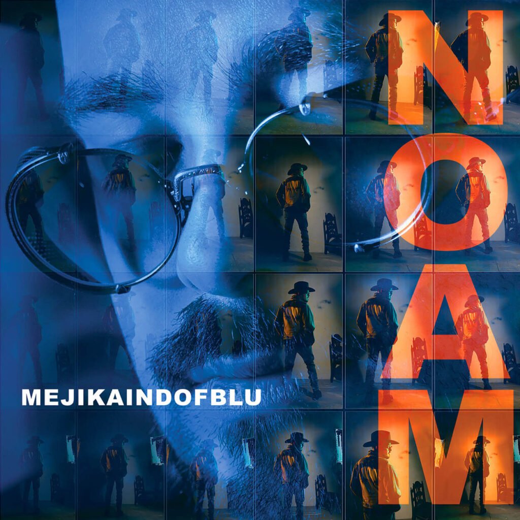 Nóam, Descarga ahora MEJIKAINDOFBLU Nóam, Descarga ahora MEJIKAINDOFBLU